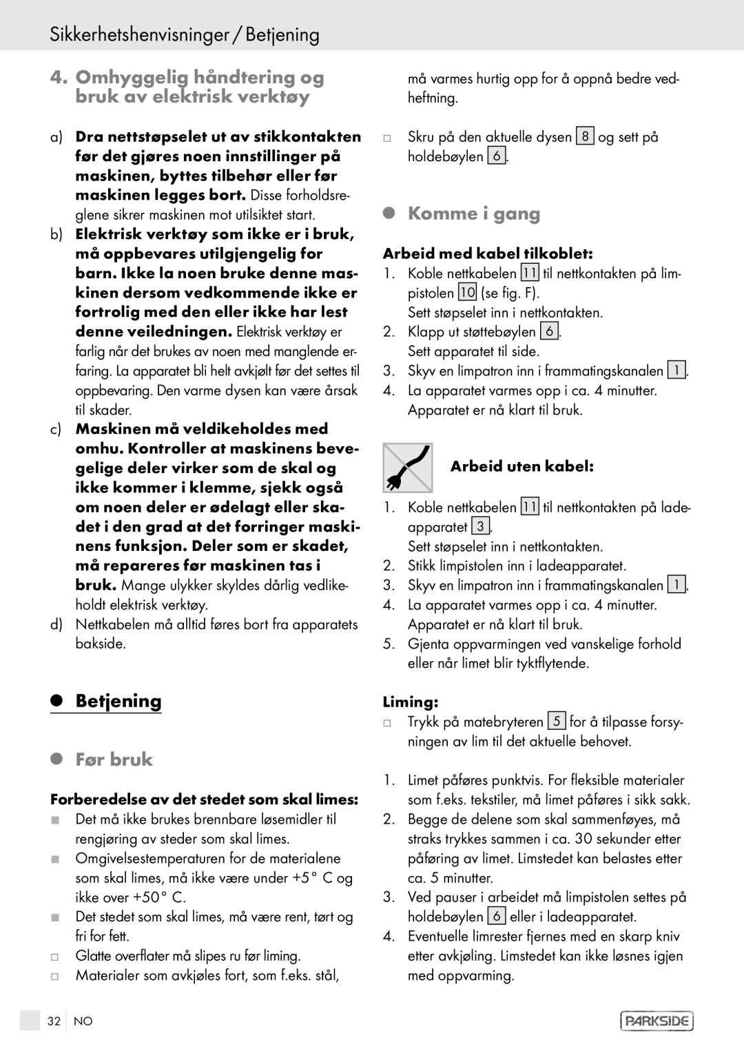 Kompernass PHKP 500 manual Sikkerhetshenvisninger / Betjening, Omhyggelig håndtering og bruk av elektrisk verktøy, Før bruk 